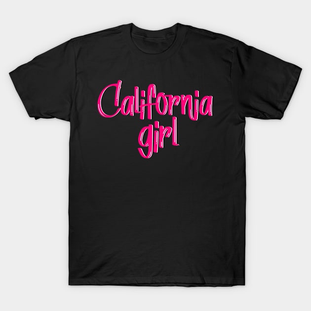 California girl T-Shirt by EriEri